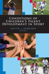 9781935412465-1935412469-Conditions of Children's Talent Development in Sport