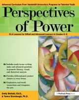 9781618214935-1618214934-Perspectives of Power: ELA Lessons for Gifted and Advanced Learners in Grades 6-8