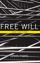 9781441189936-1441189939-Free Will 2nd edition: Sourcehood and its Alternatives