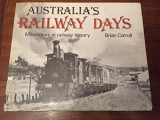 9780333210550-0333210557-Australia's railway days: Milestones in railway history