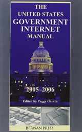 9781598880045-1598880047-United States Government Internet Manual: 2005-2006 (U.S. E-Government Directory) (United States Government Internet Directory)