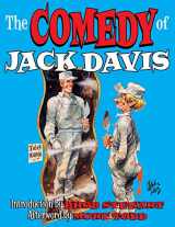9781699005835-1699005834-The Comedy Of Jack Davis: Introduction by Bhob Stewart Afterword by Mort Todd