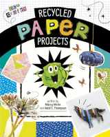 9781496695925-1496695925-Recycled Paper Projects (Eco Crafts)