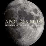 9781588396846-1588396843-Apollo’s Muse: The Moon in the Age of Photography