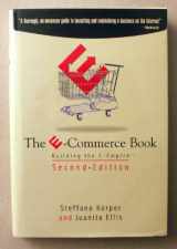 9780124211612-0124211615-The E-Commerce Book: Building the E-Empire (Communications, Networking and Multimedia)