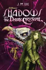 9780448482897-0448482894-Shadows of the Dark Crystal #1 (Jim Henson's The Dark Crystal)