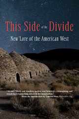 9781936097463-193609746X-This Side of the Divide: New Lore of the American West