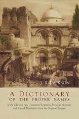9781614279891-1614279896-A Dictionary of Scripture Proper Names