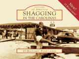 9780738567747-0738567744-Shagging in the Carolinas (Postcards of America)