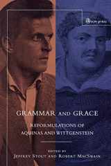 9780334029236-0334029236-Grammar and Grace: Reformations of Aquinas and Wittgenstein