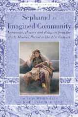 9781433131370-1433131374-Sepharad as Imagined Community: Language, History and Religion from the Early Modern Period to the 21st Century (Studies in Judaism)