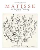 9781916347441-1916347444-Matisse and the Joy of Drawing