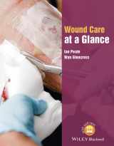 9781118684672-1118684672-Wound Care at a Glance (At a Glance (Nursing and Healthcare))