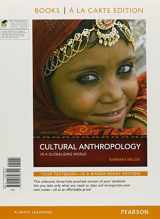 9780205796724-0205796729-Cultural Anthropology in a Globalizing World, Books a la Carte Edition (3rd Edition)