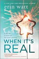 9781335144164-1335144161-When It's Real: A Novel (Harlequin Teen)