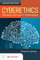 9781284184068-1284184064-Cyberethics: Morality and Law in Cyberspace: Morality and Law in Cyberspace