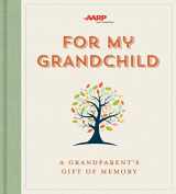 9781454927099-1454927097-For My Grandchild: A Grandparent's Gift of Memory