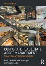 9781138915077-1138915076-Corporate Real Estate Asset Management: Strategy and Implementation