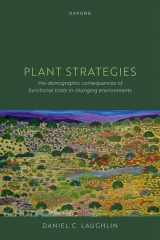 9780192867940-0192867946-Plant Strategies: The Demographic Consequences of Functional Traits in Changing Environments