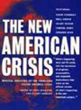 9781565843172-1565843177-The New American Crisis: Radical Analyses of the Problems Facing America Today