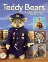 9781405486675-1405486678-Teddy Bears: A Collectible History of the Teddy Bear