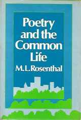 9780195018387-0195018389-Poetry and the common life