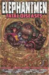 9781582409153-1582409153-Elephantmen, Vol. 2: Fatal Diseases