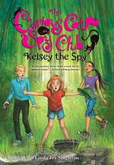 9780807513842-0807513849-Kelsey the Spy (Volume 3) (The Curious Cat Spy Club)