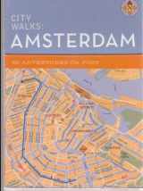 9780811853712-0811853713-City Walks: Amsterdam: 50 Adventures on Foot