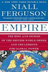 9780465023295-0465023290-Empire: The Rise and Demise of the British World Order and the Lessons for Global Power