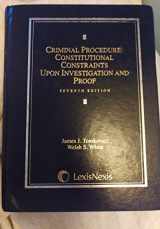 9780769852867-0769852866-Criminal Procedure: Constitutional Constraints Upon Investigation and Proof