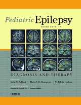 9781933864167-1933864168-Pediatric Epilepsy: Diagnosis and Therapy