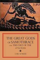 9781587903977-1587903970-The Great Gods of Samothrace and The Cult of the Little People