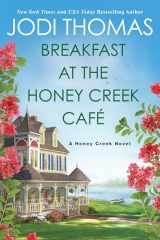 9781420151282-1420151282-Breakfast at the Honey Creek Café (A Honey Creek Novel)