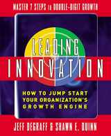 9780071470186-0071470182-Leading Innovation: How to Jump Start Your Organization's Growth Engine