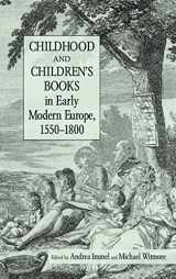9780415972581-0415972582-Childhood and Children's Books in Early Modern Europe, 1550-1800 (Children's Literature and Culture)
