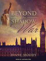 9781515955078-1515955079-Beyond the Shadow of War (War Trilogy, 2)
