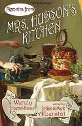 9781787051805-1787051803-Memoirs from Mrs. Hudson's Kitchen