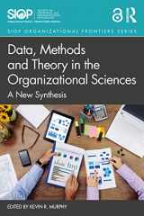 9780367857646-0367857642-Data, Methods and Theory in the Organizational Sciences: A New Synthesis (SIOP Organizational Frontiers Series)
