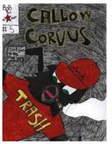 9781099886140-1099886147-Callow Corvus #5: Carl Goes to The Reel World: The White Issue