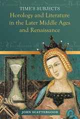 9781801510202-1801510202-Time's Subjects: Horology and Literature in the Later Middle Ages and Renaissance
