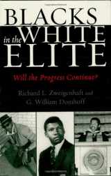9780742516205-0742516202-Blacks in the White Elite: Will the Progress Continue?