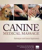 9781583262054-1583262059-Canine Medical Massage: Techniques and Clinical Applications