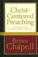 9780801027987-0801027985-Christ-Centered Preaching: Redeeming the Expository Sermon