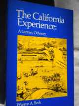 9780879050351-0879050357-The California experience: A literary odyssey