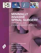 9781909836105-1909836109-Minimally Invasive Spinal Surgery: Principles and Evidence-Based Practice