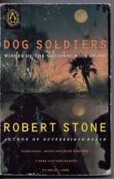 9780140098358-0140098356-Dog Soldiers (Contemporary American Fiction)