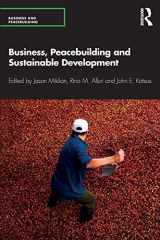 9780367175061-0367175061-Business, Peacebuilding and Sustainable Development (Business and Peacebuilding)