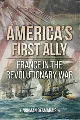 9781612007014-1612007015-America's First Ally: France in the Revolutionary War