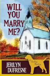 9781530917327-1530917328-Will You Marry Me?: a Sam Darling mystery